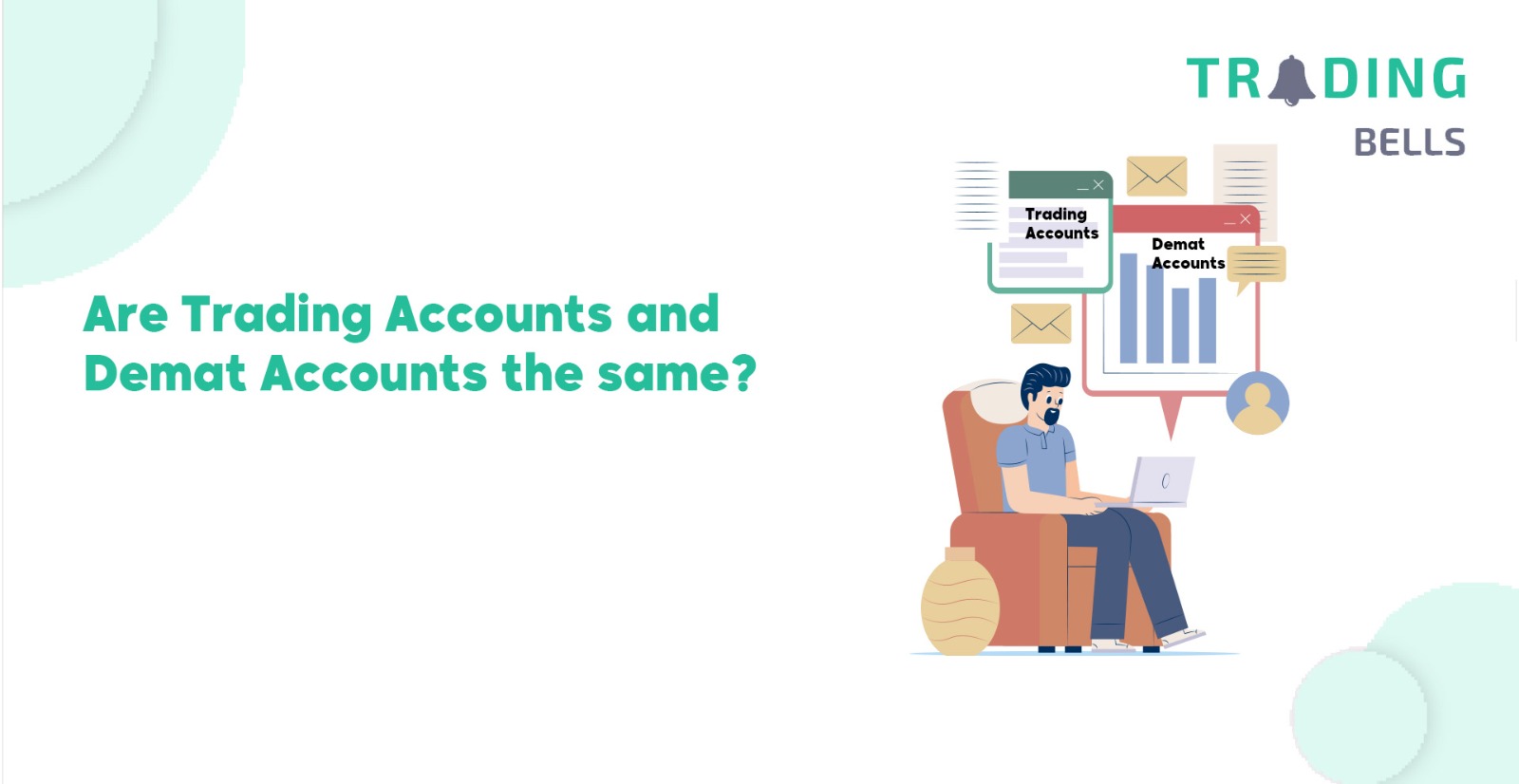 Trading Account, Demat Account, Stock Market